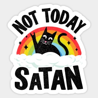 Not Today Satan Funny Heavy Metal Sticker